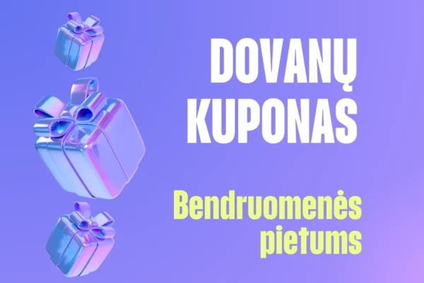 Dovanų kuponas bendruomenės pietums